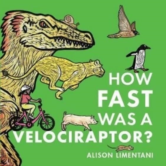 HOW FAST WAS A VELOCIRAPTOR? | 9781914912061