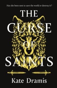 THE CURSE OF SAINTS | 9780241630907 | KATE DRAMIS