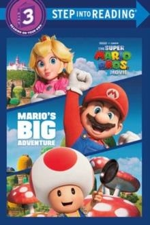 STEP INTO READING STEP 3: MARIO'S BIG ADVENTURE | 9780593646014 | MARY MAN-KONG