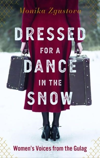 DRESSED FOR A DANCE IN THE SNOW | 9781590511770 | MONIKA ZGUSTOVA