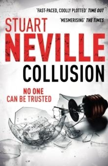 COLLUSION | 9780099535355 | STUART NEVILLE