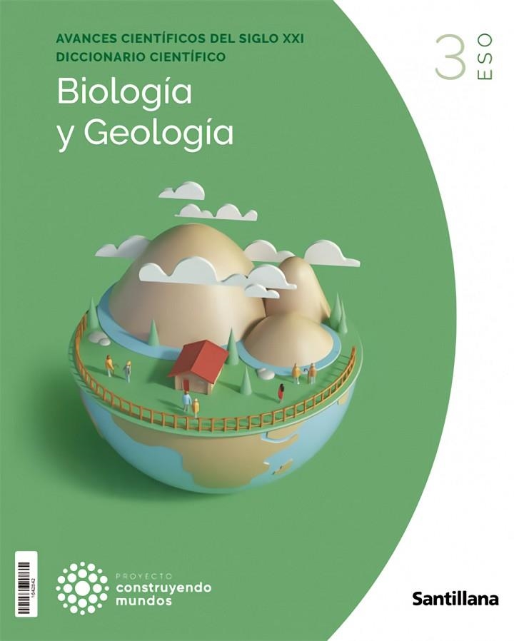 BIOLOGIA Y GEOLOGIA 3 ESO CONSTRUYENDO MUNDOS | 9788468077154