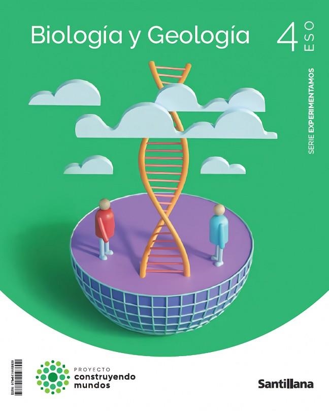 BIOLOGIA Y GEOLOGIA 4ESO EXPERIMENTAMOS CONSTRUYENDO MUNDOS SANTILLANA | 9788414448809