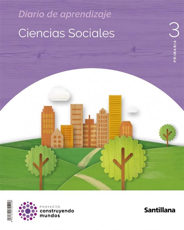 CIENCIAS SOCIALES CAST-LEON 3 PRIMARIA CONSTRUYENDO MUNDOS | 9788414400234