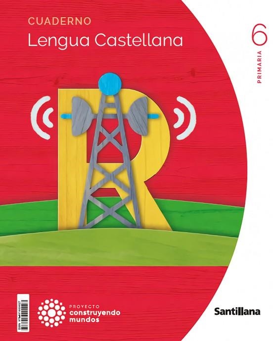 CUADERNO LENGUA 1 VOLUMEN 6 PRIMARIA CONSTRUYENDO MUNDOS | 9788414404027