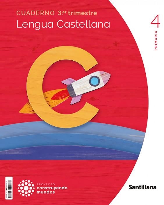 CUADERNO LENGUA 4 PRIMARIA 3 TRIM CONSTRUYENDO MUNDOS | 9788414402870