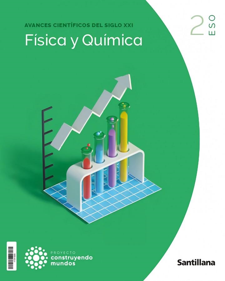 FISICA Y QUIMICA 2 ESO CONSTRUYENDO MUNDOS | 9788468099057