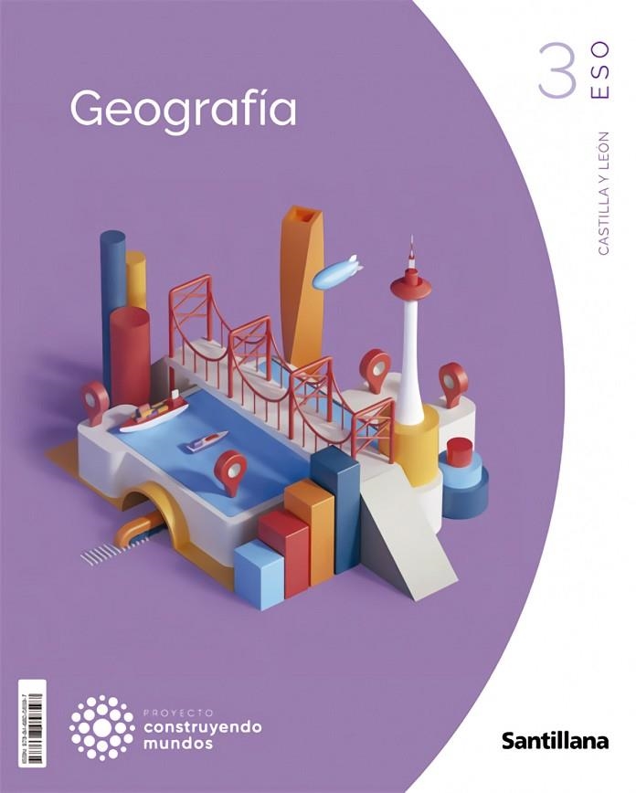 GEOGRAFIA C-LEÓN 3 ESO CONSTRUYENDO MUNDOS | 9788468058597