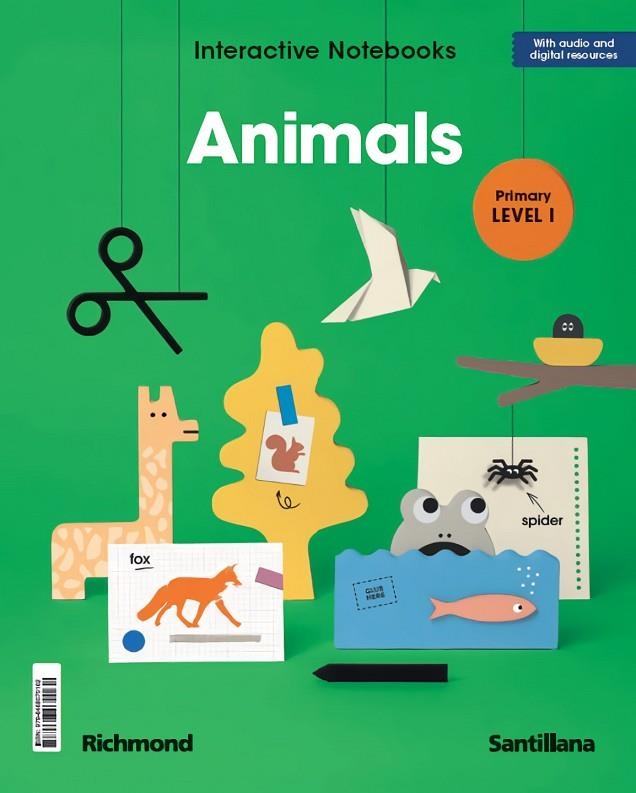 INTERACTIVE NOTEBOOKS PRIMARY LEVEL I ANIMALS | 9788468070162