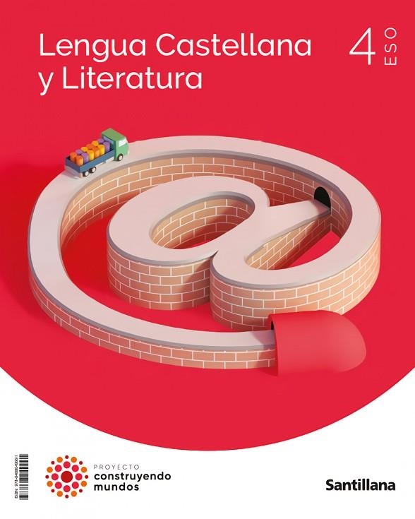 LENGUA Y LITERATURA 4 ESO CONSTRUYENDO MUNDOS LENGUA CASTELLANA | 9788468049991