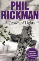 CROWN OF LIGHTS, A | 9780857890115 | PHIL RICKMAN