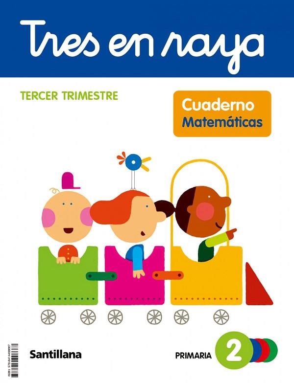 TRES EN RAYA CUADERNO MATEMATICAS 2 PRIMARIA 3 TRIM | 9788414408667