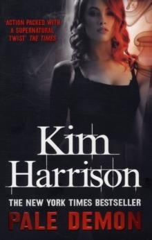 PALE DEMON | 9780007321971 | KIM HARRISON