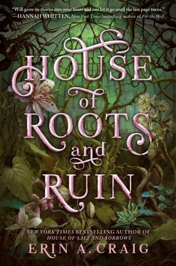 HOUSE OF ROOTS AND RUIN | 9780593705346 | ERIN A CRAIG