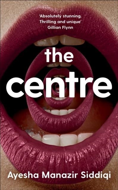 THE CENTRE | 9781529097832 | AYESHA MANAZIR SIDDIQI