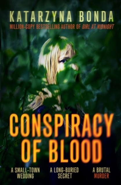 CONSPIRACY OF BLOOD | 9781473630536 | KATARZYNA BONDA