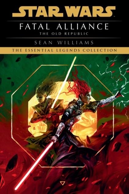 STAR WARS: FATAL ALLIANCE (OLD REPUBLIC) | 9780593600597 | SEAN WILLIAMS