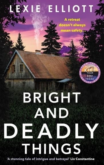 BRIGHT AND DEADLY THINGS | 9781838950507 | LEXIE ELLIOTT