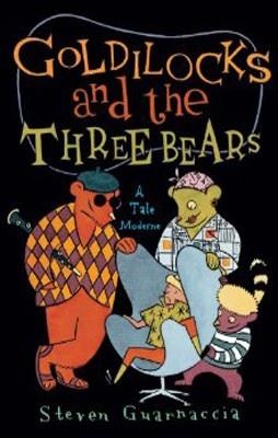 GOLDILOCKS AND THE THREE BEARS | 9780810989665