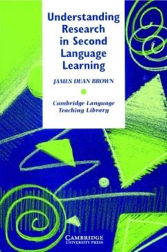 UNDERSTANDING RESEARCH IN SECOND LANG LEARNING PB | 9780521315517 | JAMES DEAN BROWN/ UNIVERSITY OF HAWAII,