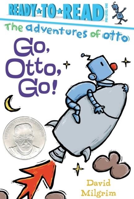 GO, OTTO, GO!: READY-TO-READ PRE-LEVEL 1 (ADVENTURES OF OTTO) | 9781481467230 | DAVID MILGRIM
