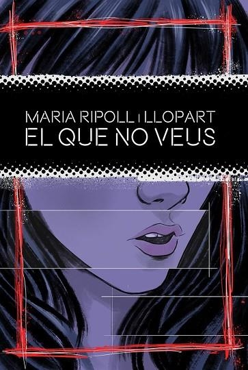 EL QUE NO VEUS | 97884194150 | MARIA RIPOLL