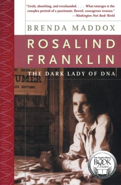 ROSALIND FRANKLIN: THE DARK LADY OF DNA (PERENNIAL) | 9780060985080 | BRENDA MADDOX