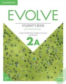 EVOLVE LEVEL 2A STUDENT'S BOOK WITH DIGITAL PRACTICE | 9781009231800