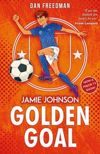 JAMIE JOHNSON GOLDEN GOAL | 9780702310287 | DAN FREEDMAN