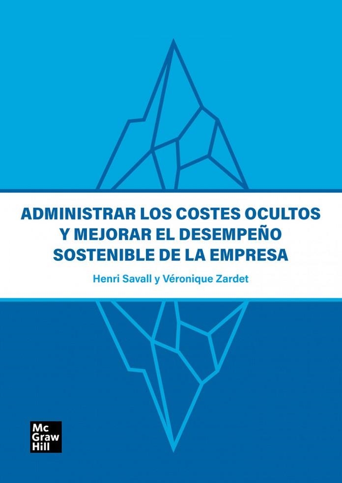 ADMINISTRAR LOS COSTES OCULTOS | 9788448637309