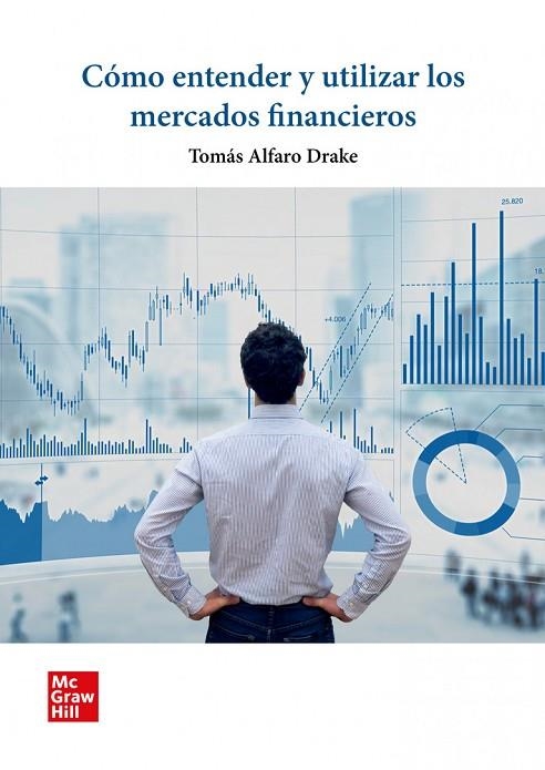 COMO ENTENDER Y UTILIZAR MERCADOS FINANC | 9788448635411