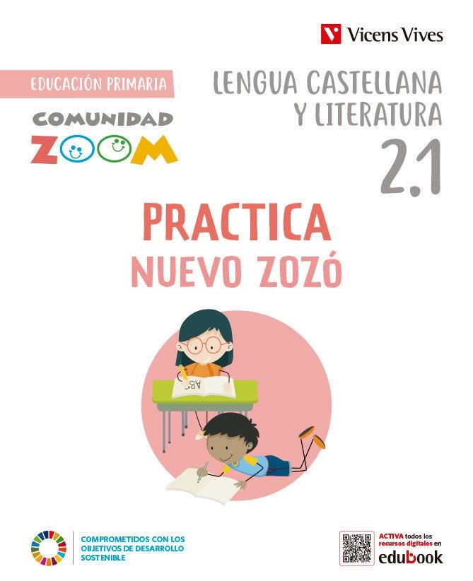 LENGUA 2PRIM TRIM ZOZO PRACTICA COM ZOOM | 9788468293776