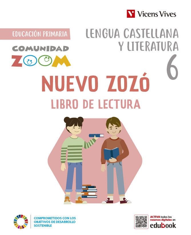 LENGUA 6PRIM ZOZO LECTURAS ZOOM CAT | 9788468292380