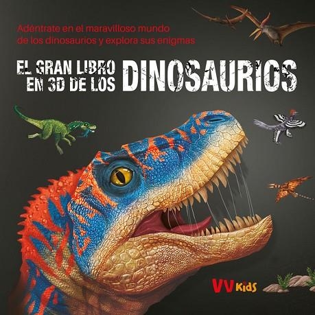 EL GRAN LLIBRO EN 3D DINOSAURIOS | 9788468290614