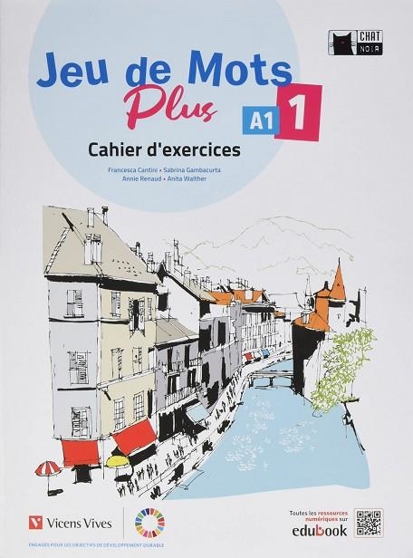 JEU DE MOTS 1 PLUS EJERCICIOS | 9788468284507