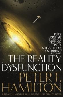 THE REALITY DYSFUNCTION | 9781509868605 | PETER F HAMILTON