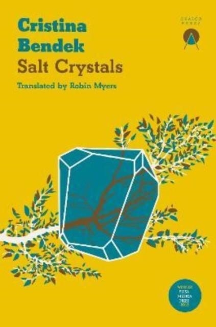 SALT CRYSTALS | 9781913867331 | CRISTINA BENDEK