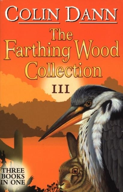 FARTHING WOOD COLLECTION 3 | 9780099417248 | COLIN DANN