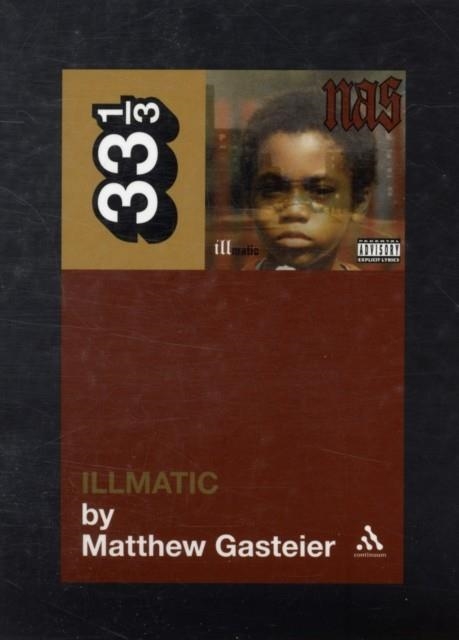 NAS'S ILLMATIC | 9780826429070 | MATTHEW GASTEIER