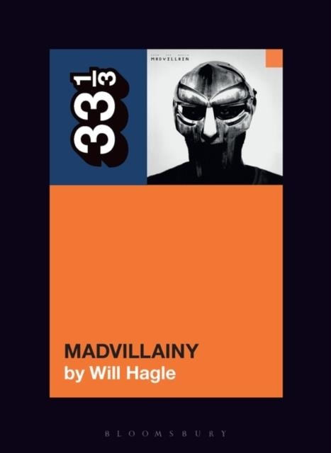 MADVILLAIN'S MADVILLAINY | 9781501389238 | WILL HAGLE