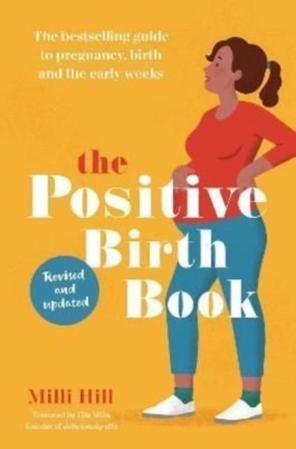 THE POSITIVE BIRTH BOOK | 9781780667652 | MILLI HILL 