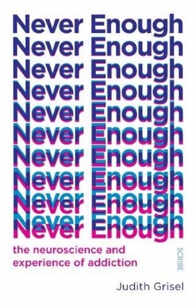 NEVER ENOUGH | 9781912854578 | JUDITH GRISEL