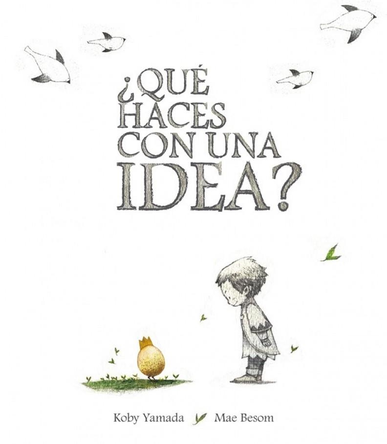 ¿QUÉ HACES CON UNA IDEA? | 9788416490431 | YAMADA, KOBI