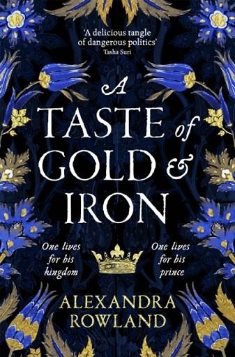 A TASTE OF GOLD AND IRON | 9781529099676 | ALEXANDRA ROWLAND