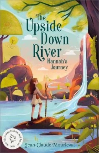 THE UPSIDE DOWN RIVER: HANNAH'S JOURNEY | 9781839131998 | JEAN-CLAUDE MOURLEVAT