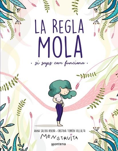 LA REGLA MOLA | 9788418483806 | TORRÓN (MENSTRUITA), CRISTINA/SALVIA, ANNA