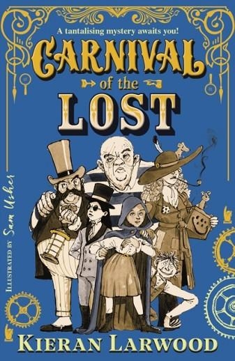 CARNIVAL OF THE LOST | 9780571364503 | KIERAN LARWOOD