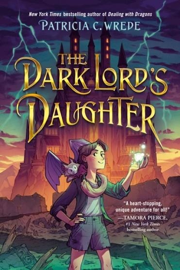 THE DARK LORD'S DAUGHTER | 9780593710227 | PATRICIA C WREDE