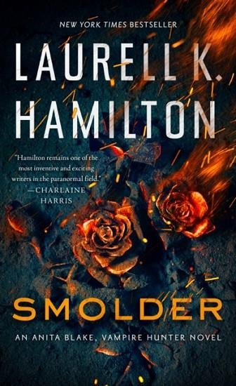 SMOLDER | 9781984804501 | LAURELL K HAMILTON