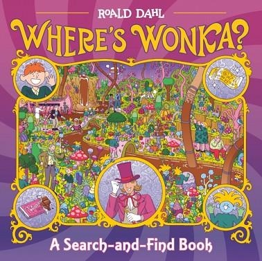 WHERE'S WONKA? | 9781524792107 | ROALD DAHL